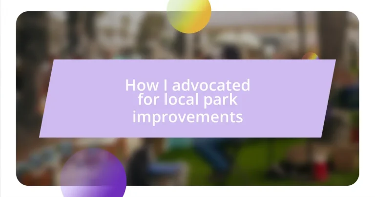 How I advocated for local park improvements