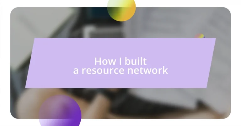 How I built a resource network