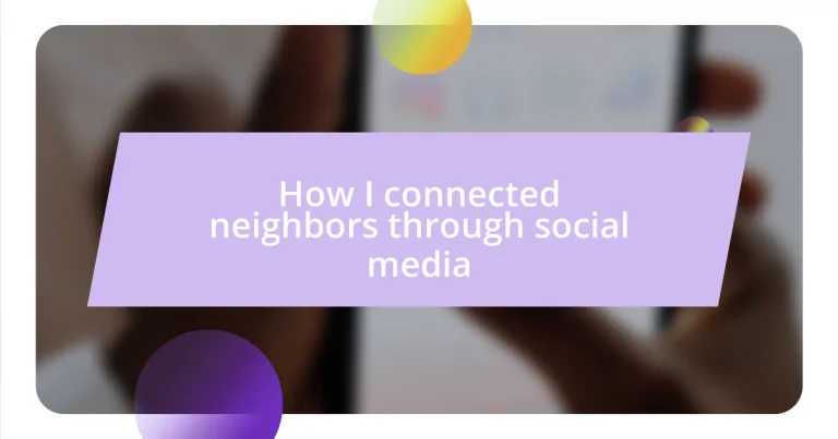 How I connected neighbors through social media