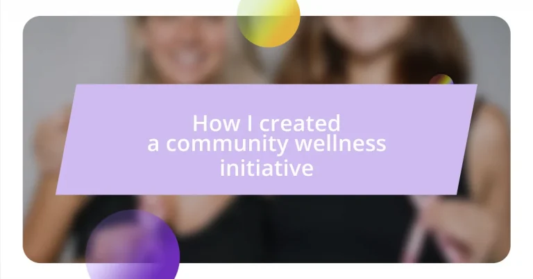 How I created a community wellness initiative