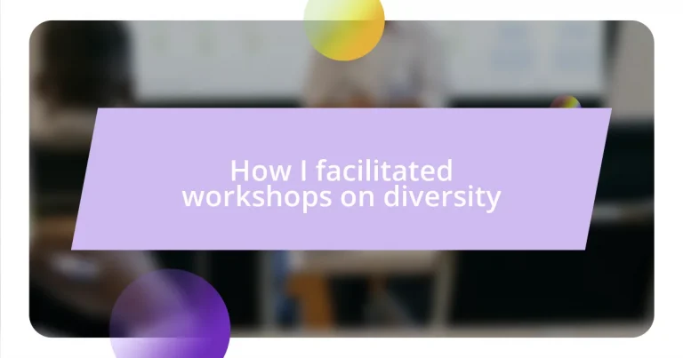 How I facilitated workshops on diversity