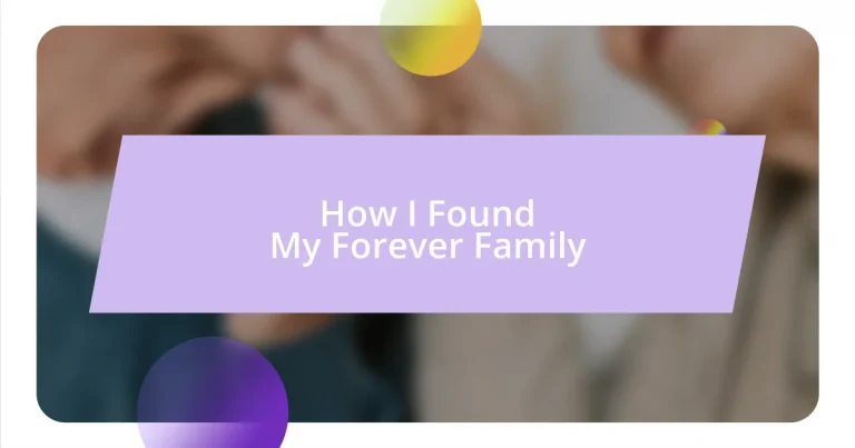 How I Found My Forever Family