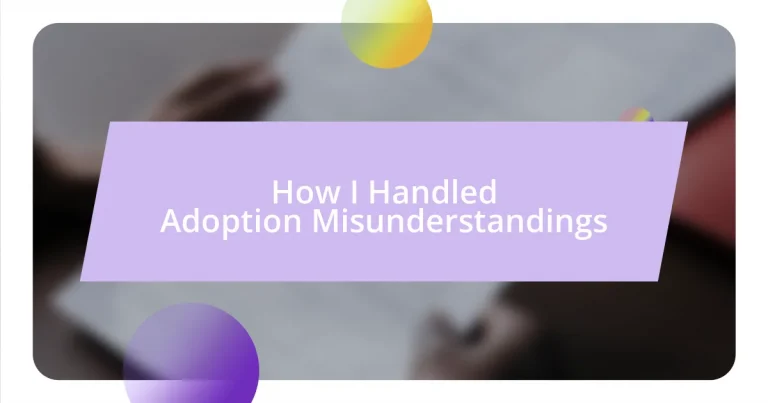 How I Handled Adoption Misunderstandings