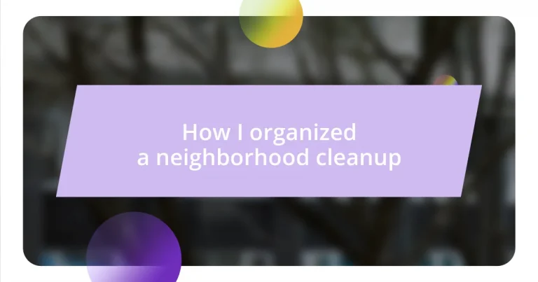 How I organized a neighborhood cleanup