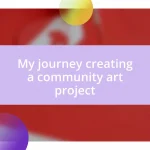 My journey creating a community art project