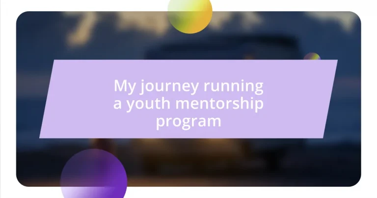 My journey running a youth mentorship program