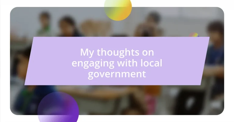 My thoughts on engaging with local government