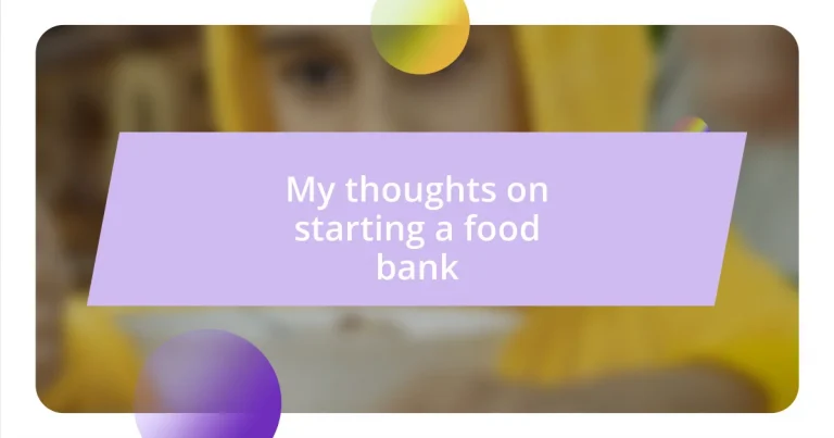 My thoughts on starting a food bank