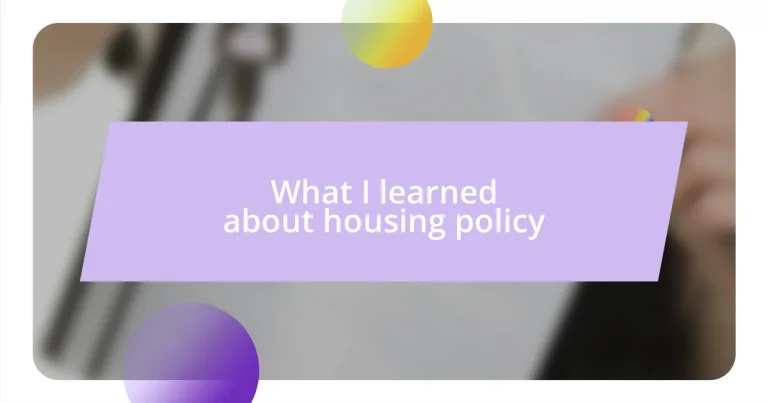 What I learned about housing policy