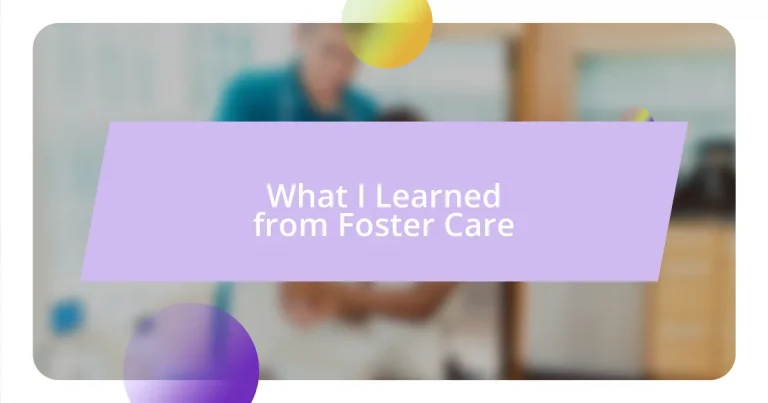 What I Learned from Foster Care