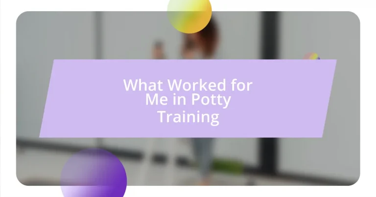 What Worked for Me in Potty Training