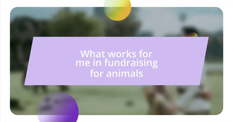 What works for me in fundraising for animals