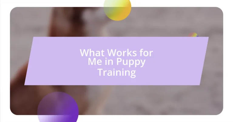 What Works for Me in Puppy Training